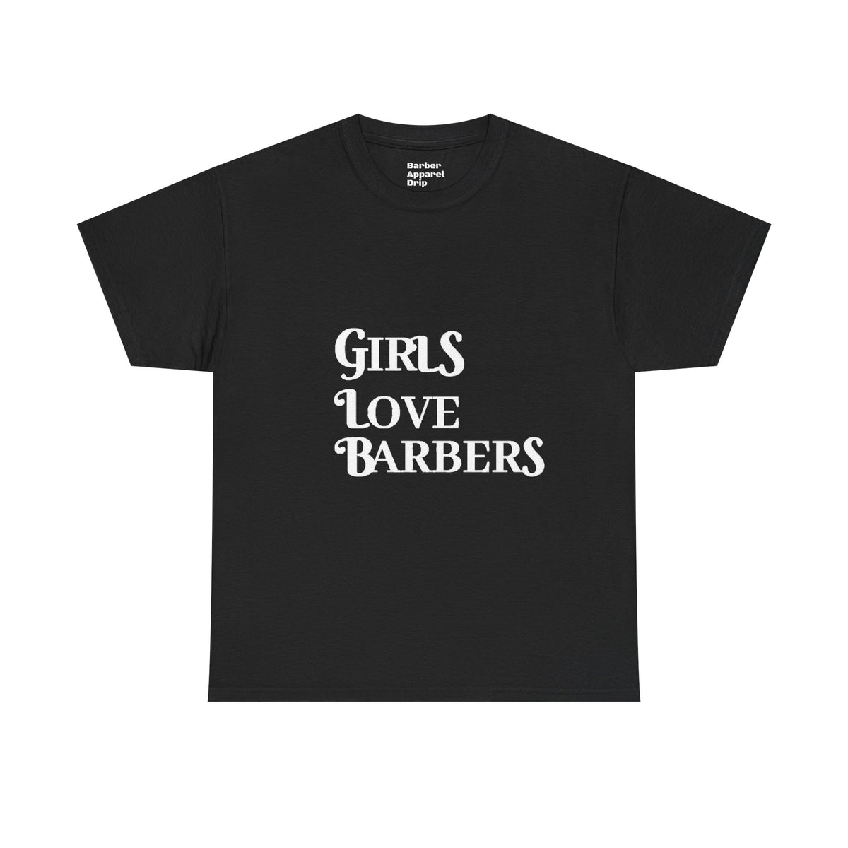 Girls Love barbers cotton T shirt black